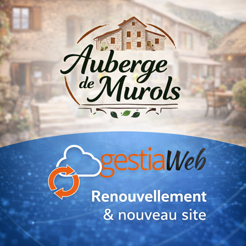 🌿 Renouvellement Gestiaweb et nouveau site pour Auberge de Murols