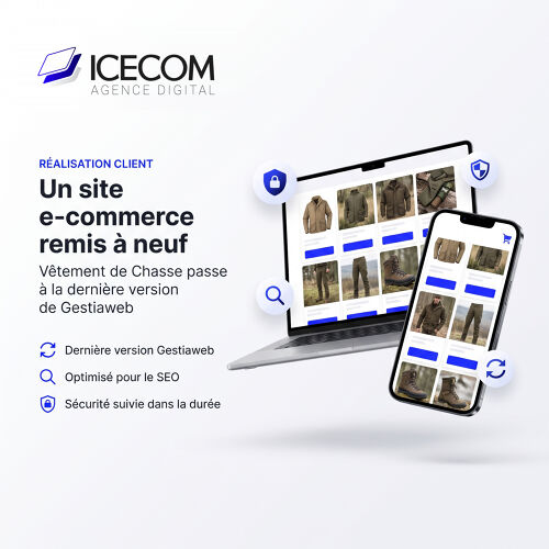 Refonte e-commerce : comment Icecom a remis à neuf le site Vêtement de Chasse avec Gestiaweb