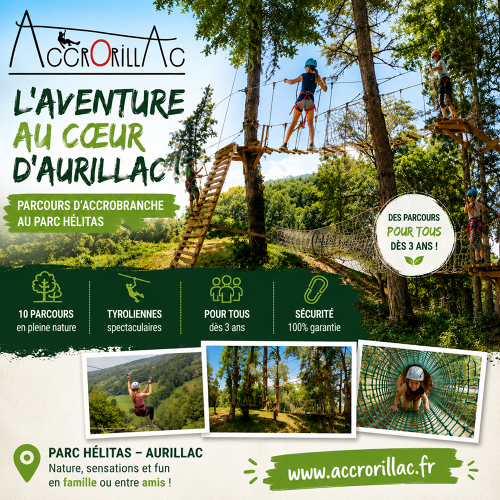 Accrorillac : Parcours d'Accrobranche et Aventure en Plein Coeur d'Aurillac au Parc Hélitas